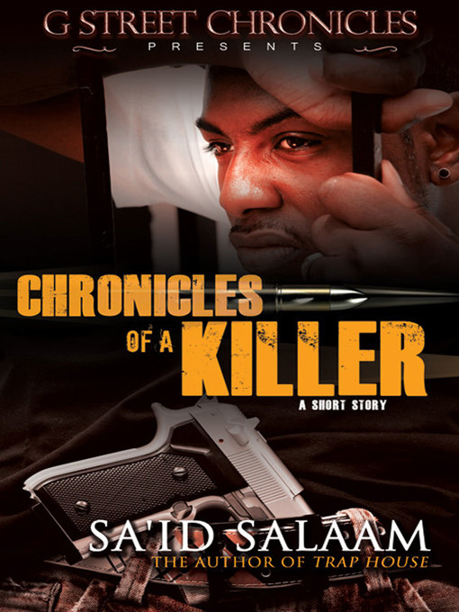 Title details for Chronicles of a Killer by Sa'id Salaam - Available